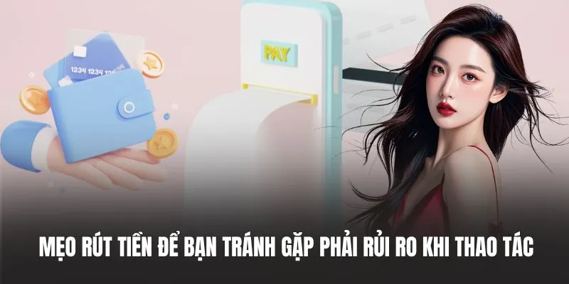                                       Thao tác để rút tiền Nohu90 hiệu quả