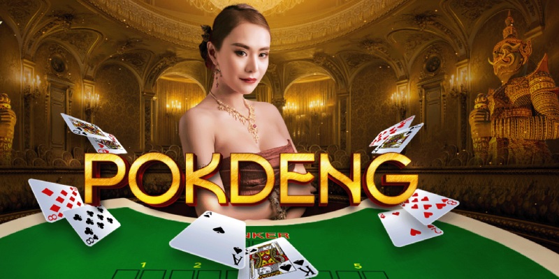 Đặc điểm nổi bật của Pokdeng
